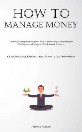 How To Manage Money