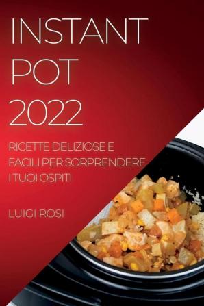 INSTANT POT 2022