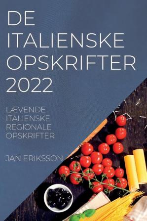 DE ITALIENSKE OPSKRIFTER  2022