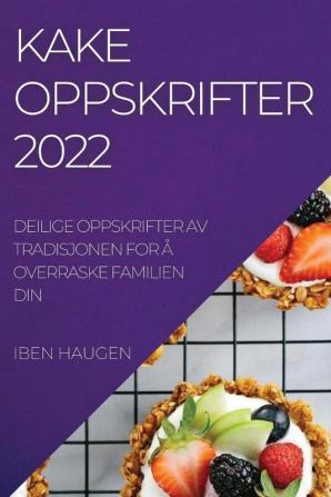 KAKEOPPSKRIFTER  2022