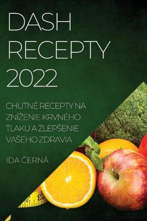 DASH RECEPTY 2022