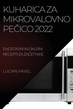 KUHARICA ZA  MIKROVALOVNO PE��ICO 2022