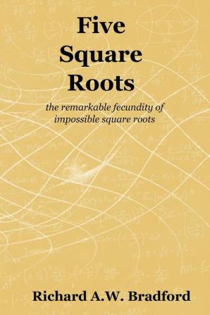 Five Square Roots