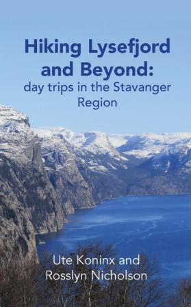 Hiking Lysefjord and Beyond