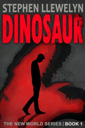 DINOSAUR: The New World Series Book One: 1