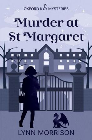 Murder at St Margaret: A humorous paranormal cozy mystery: 1 (The Oxford Key Mysteries)