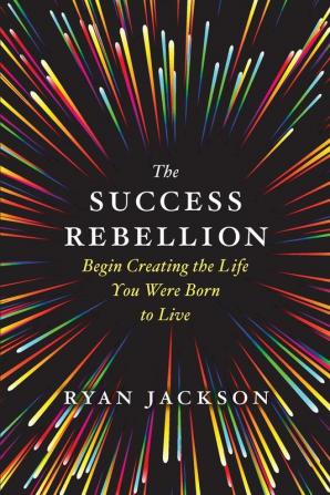 The Success Rebellion