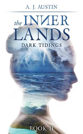 The Inner Lands: Dark Tidings: 2