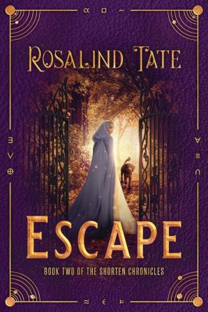 Escape: A Time Travel Romance: 2 (The Shorten Chronicles)