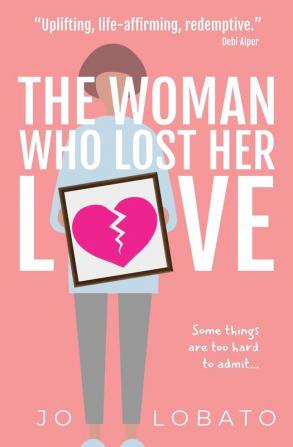 The Woman Who Lost Her Love