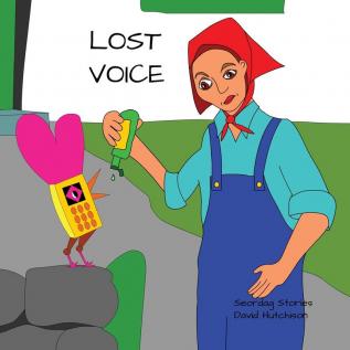 Lost Voice: 4 (Seordag Stories)