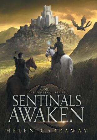 Sentinals Awaken: 1 (The Sentinal)