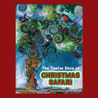 The Twelve Days of Christmas Safari