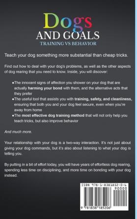 Dogs and Goals Training Vs Behavior