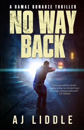 No Way Back: A Ramaz Donadze Thriller: 2 (Lieutenant Ramaz Donadze)