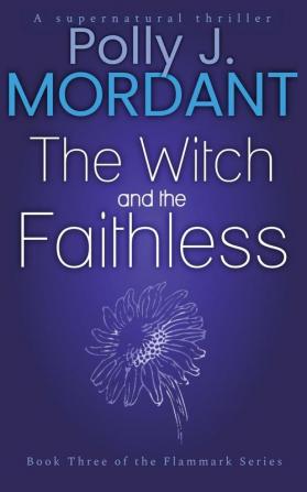 The Witch and the Faithless