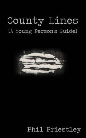 County Lines - A Young Person's Guide