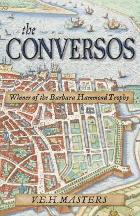 The Conversos: Vivid and compelling historical fiction: 2 (The Seton Chronicles)