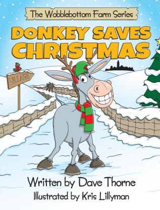 Donkey Saves Christmas (Wobblebottom Farm)