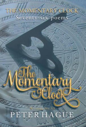 The Momentary Clock