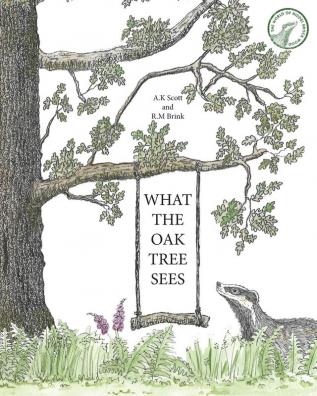 What The Oak Tree Sees (The World of Hiddel Brock Wood)