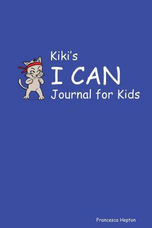 Kiki's I CAN Journal for Kids