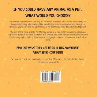 Yes I Can: A Kids Book About Confidence! (Mike And His Pet Monkey): A Kids Book About Confidence! (Mike And His Pet Monkey