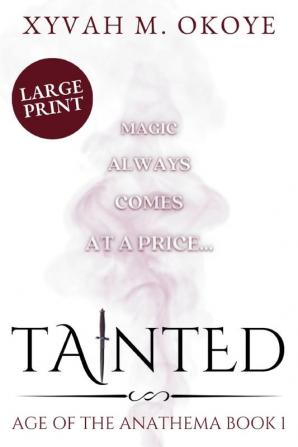 Tainted: 1 (Age of the Anathema)