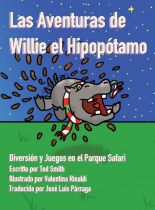 Las Aventuras de Willie el Hipopotamo: Diversión y Juegos en el Parque Safari