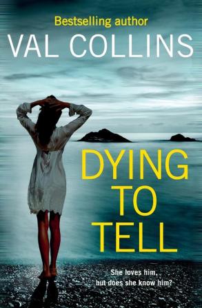 Dying To Tell