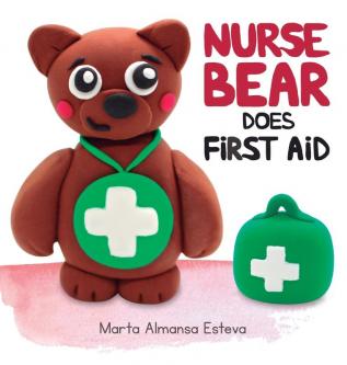 Nurse Bear Does First Aid