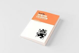 33 Myths of the System