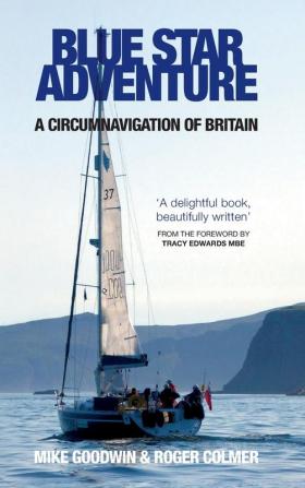 Blue Star Adventure: A circumnavigation of Britain