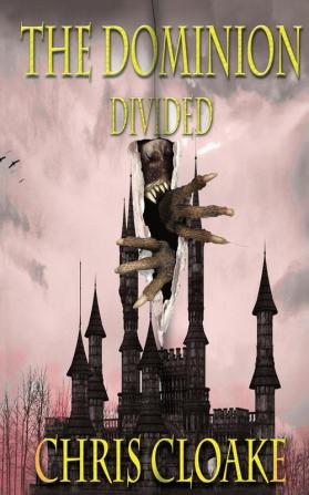 The Dominion: Divided: 1