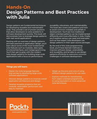 Hands-On Design Patterns and Best Practices with Julia: Proven solutions to common problems in software design for Julia 1.x