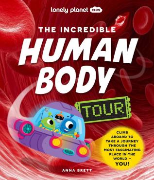 The Incredible Human Body Tour 1