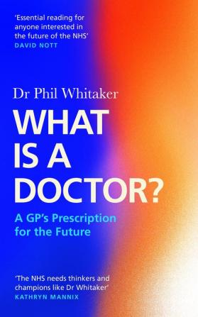 What Is a Doctor?