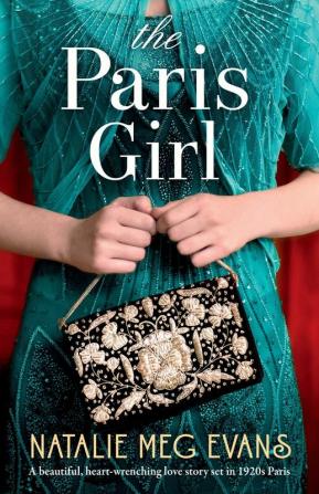 The Paris Girl: A beautiful heart-wrenching love story set in 1920s Paris