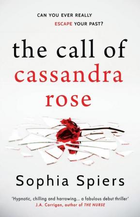 THE CALL OF CASSANDRA ROSE