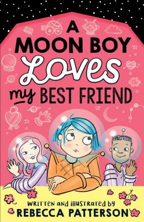 A Moon Boy Loves My Best Friend