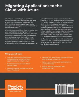 Migrating Applications to the Cloud with Azure: Re-architect and rebuild your applications using cloud-native technologies