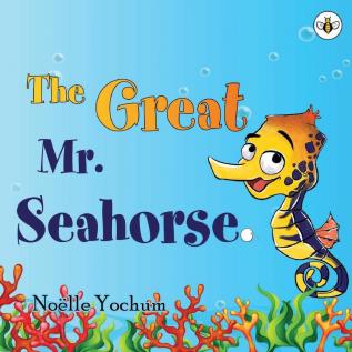 The Great Mr Seahorse