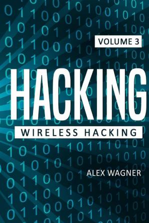 Hacking: Wireless Hacking: 3