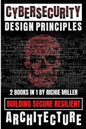 Cybersecurity Design Principles