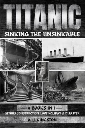 Titanic - Sinking The Unsinkable