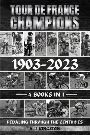 Tour De France Champions 1903-2023