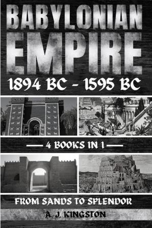 Babylonian Empire 1894 Bc - 1595 Bc