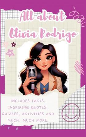 All About Olivia Rodrigo (Hardback)