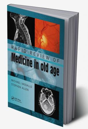 Rapid Review of Medicine in Old Age