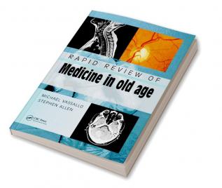 Rapid Review of Medicine in Old Age